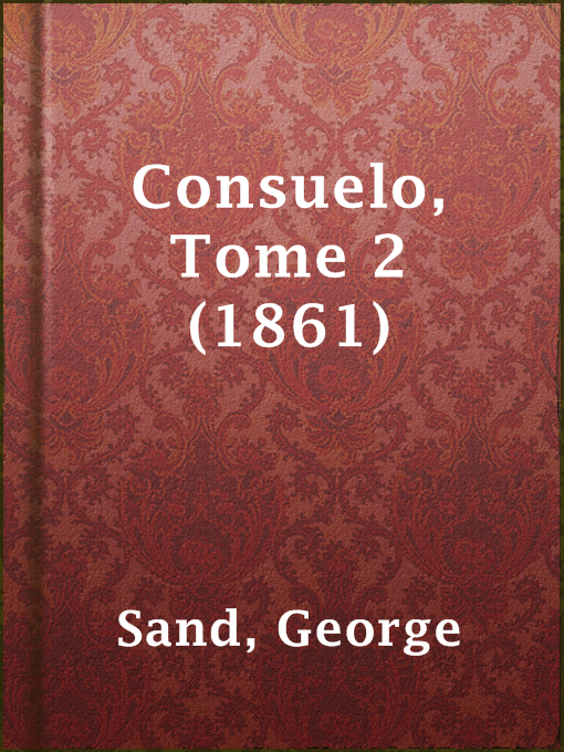 Cover image for Consuelo, Tome 2 (1861)